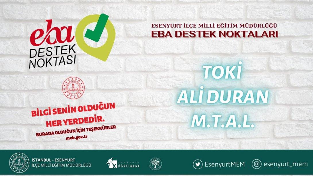 EBA Destek Noktası- Toki Ali Duran M.T.A.L