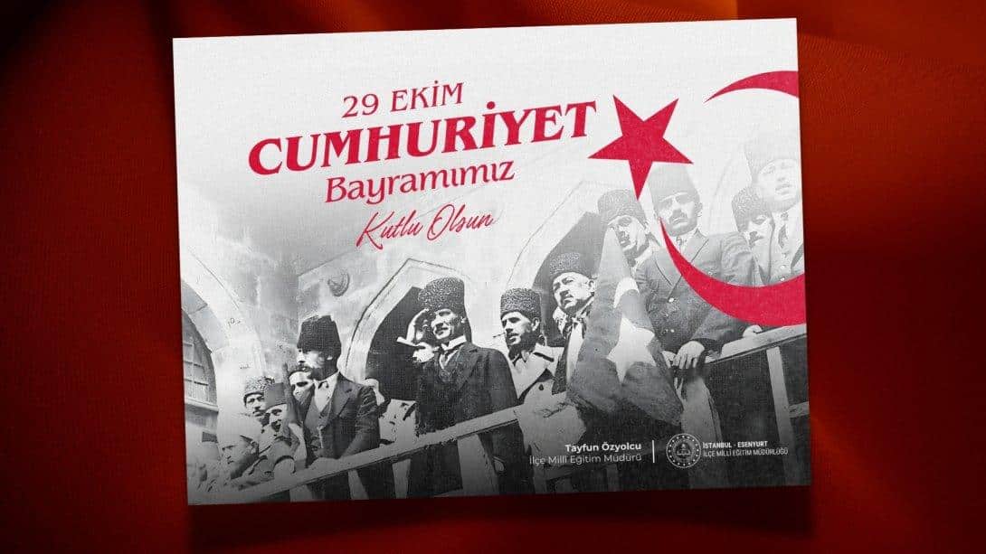 CUMHURİYET BAYRAMI MESAJI