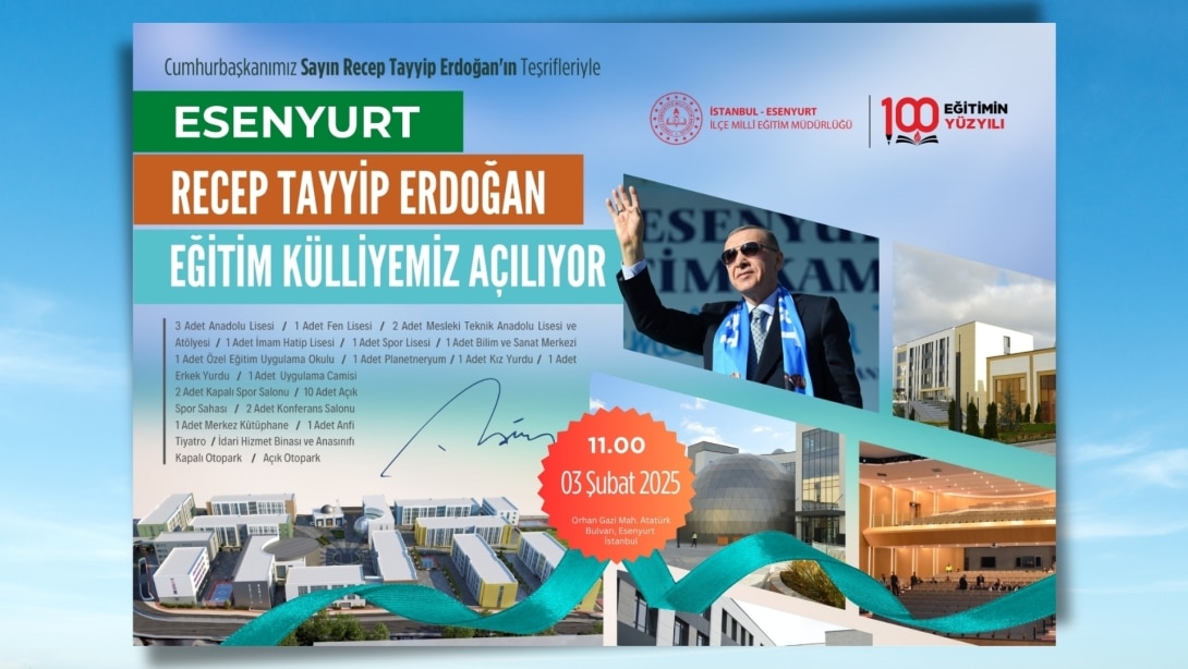 ESENYURT RECEP TAYYİP ERDOĞAN EĞİTİM KÜLLİYEMİZ AÇILIYOR