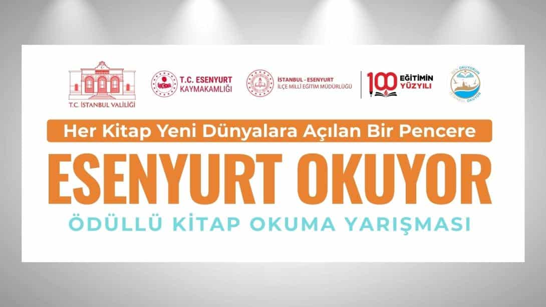 ÖDÜLLÜ KİTAP OKUMA YARIŞMASI: ESENYURT OKUYOR